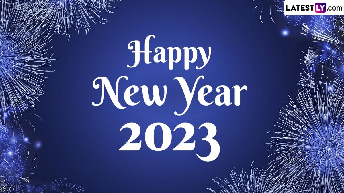 Happy New Year 2023 in Advance Wishes & HD Images