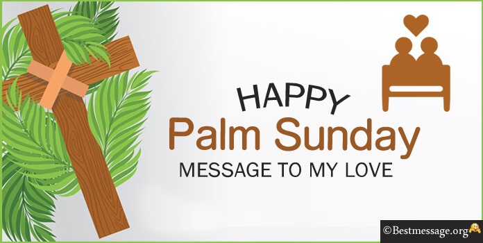 palm sunday message to my love